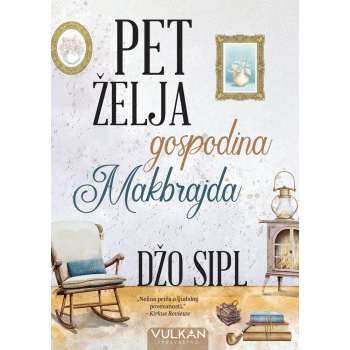 PET ŽELJA GOSPODINA MAKBRAJDA